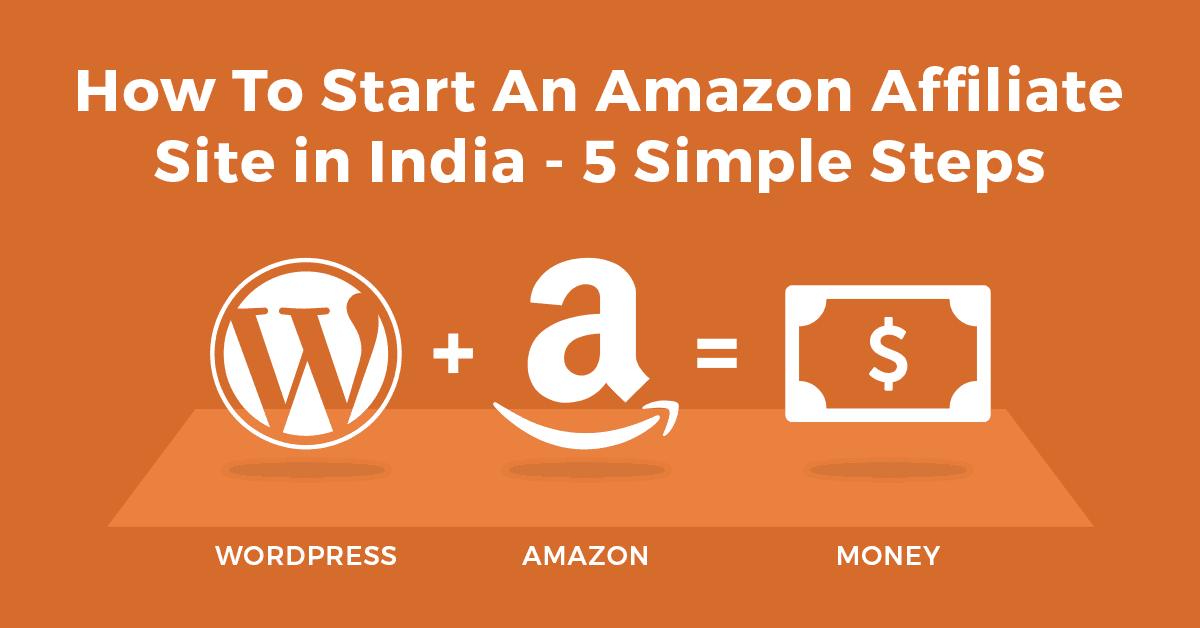 How To Start Amazon Affiliate Marketing In India