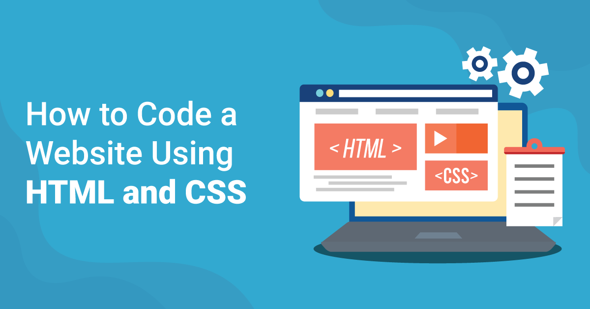 How To Code A Website Using HTML And CSS?